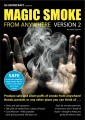 Magic Smoke Version 2